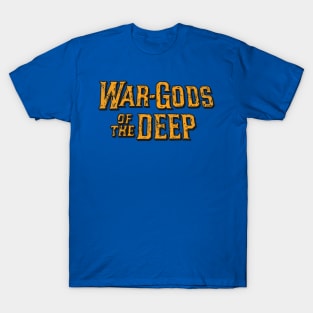 War Gods of the Deep T-Shirt